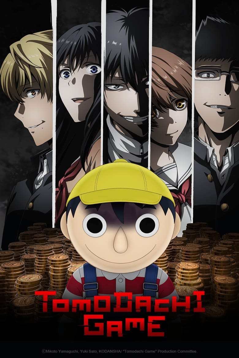 Poster of Cast and Crew in Tomodachi Game - Season 1 - Episode 7 - I'll Take 20 Million Yen Worth of Your Life