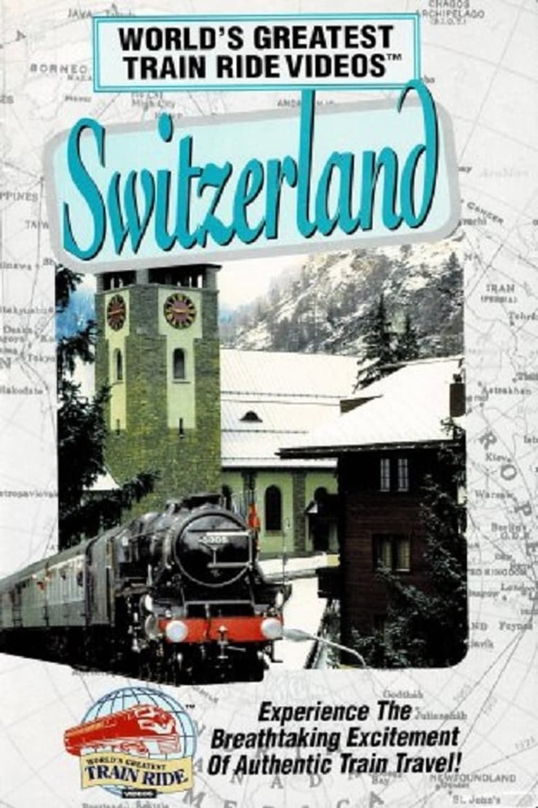 Poster of World's Greatest Train Ride Videos: Switzerland