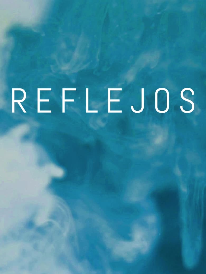 Poster of Reflejos