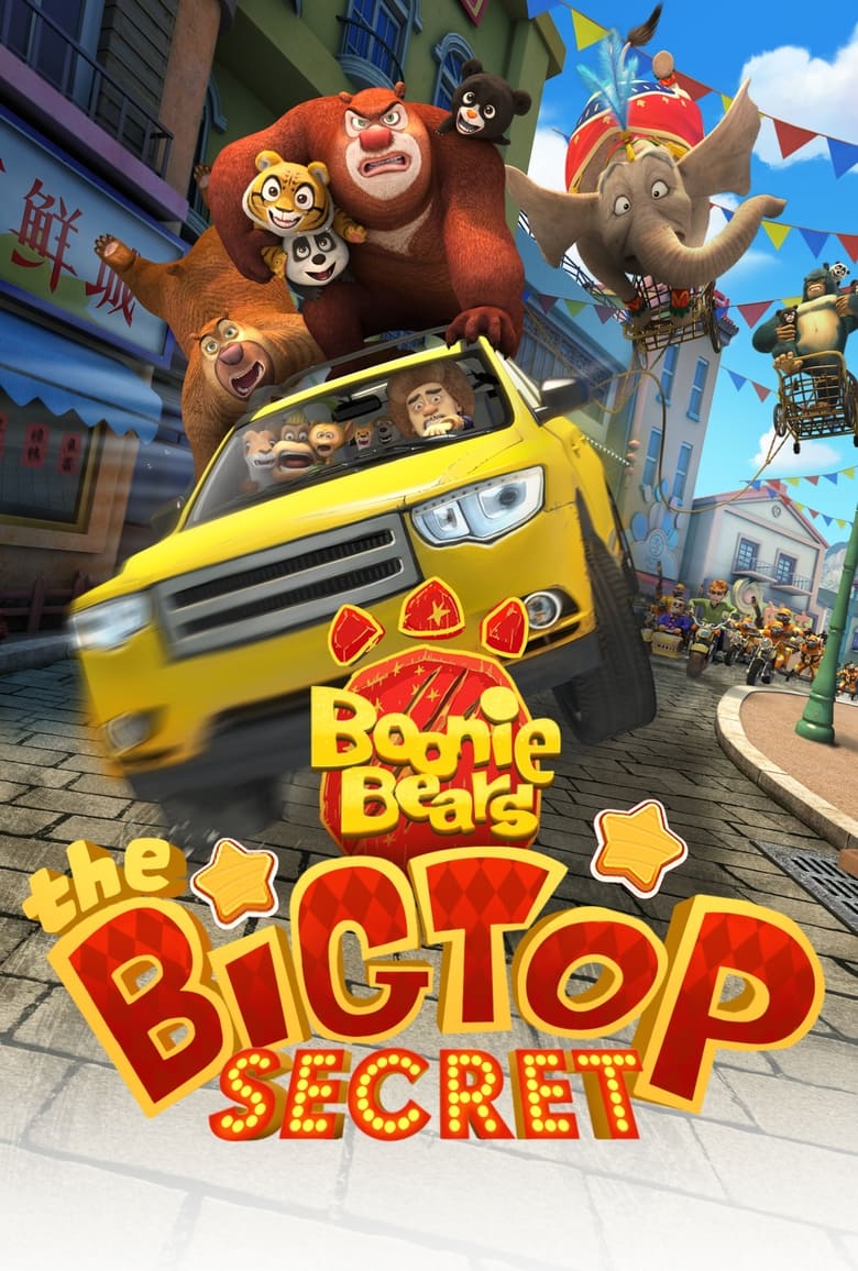 Poster of Boonie Bears: The Big Top Secret