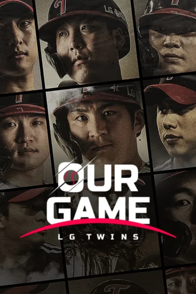 Poster of Cast and Crew in Our Game  LG Twins - Season 1 - Episode 4 - Episode 4