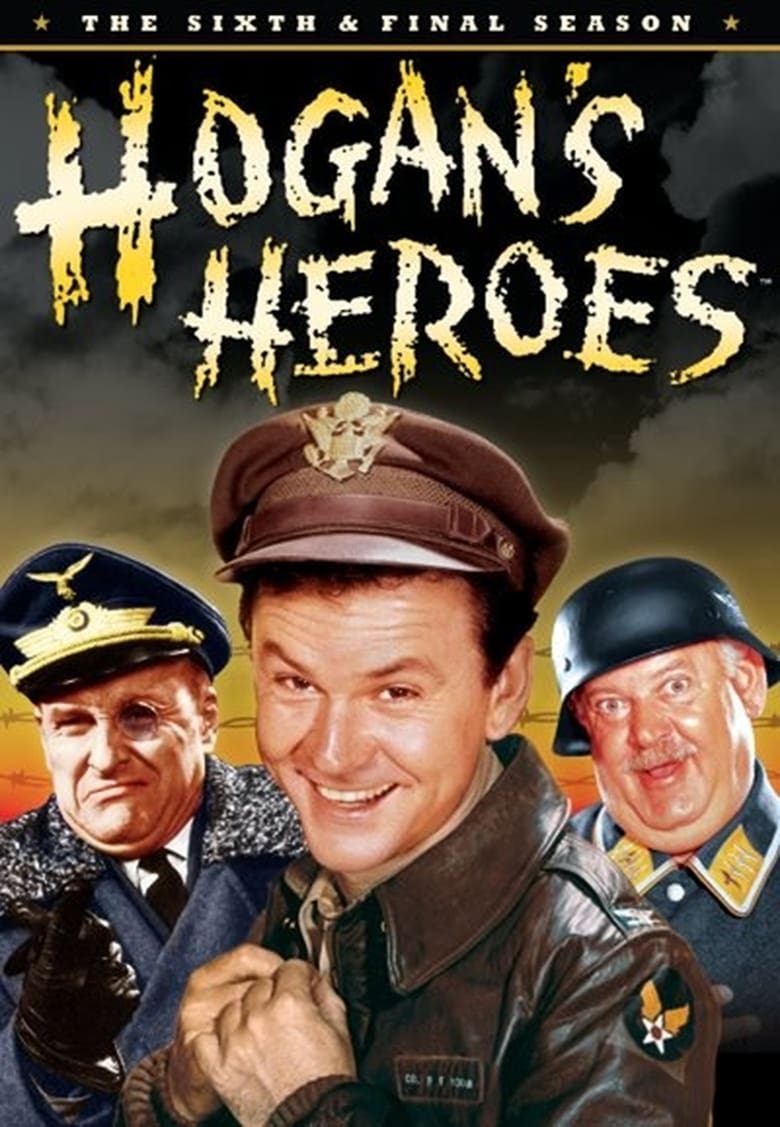 Poster of Cast and Crew in Hogan's Heroes - Season 6 - Episode 15 - Easy Come, Easy Go