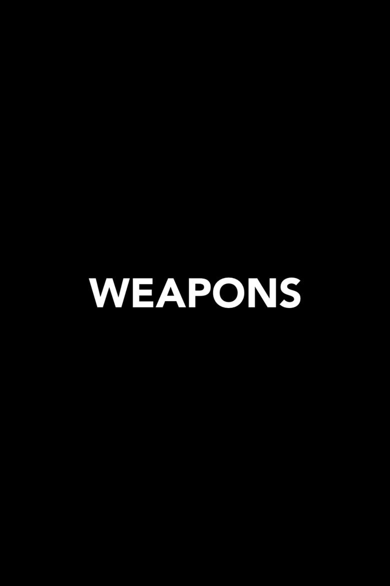 Poster of Weapons