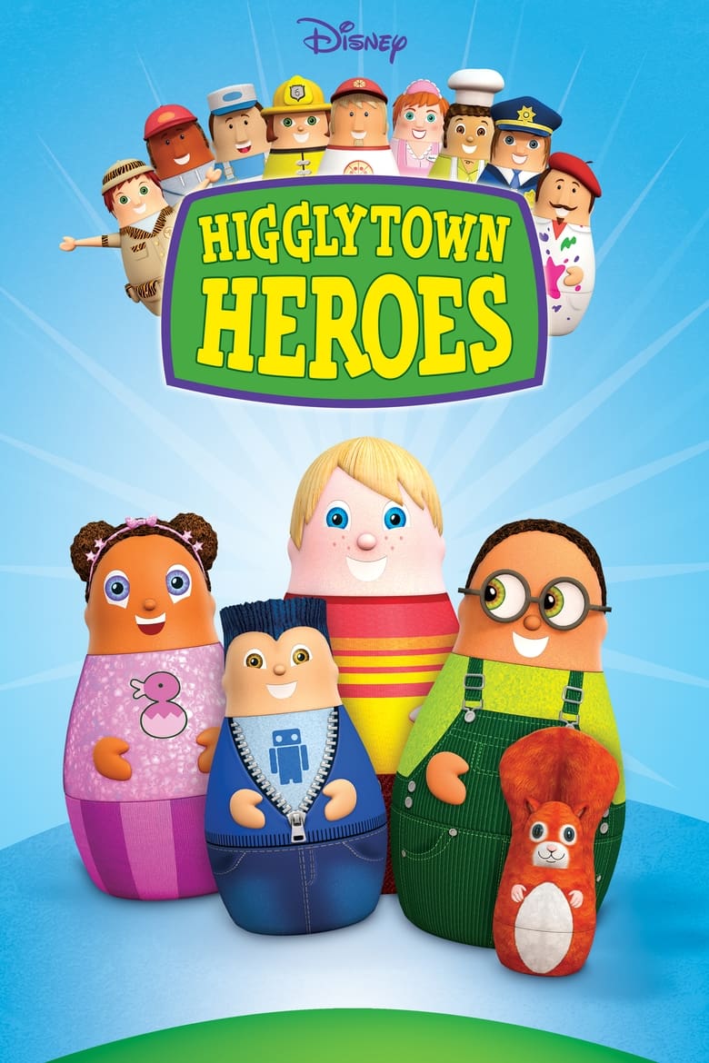 Poster of Cast and Crew in Higglytown Heroes - Season 1 - Episode 2 - Twinkle Tooth / Flower Power