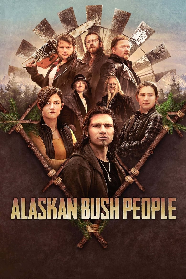 Poster of Episodes in Alaskan Bush People - Season 11 - Season 11