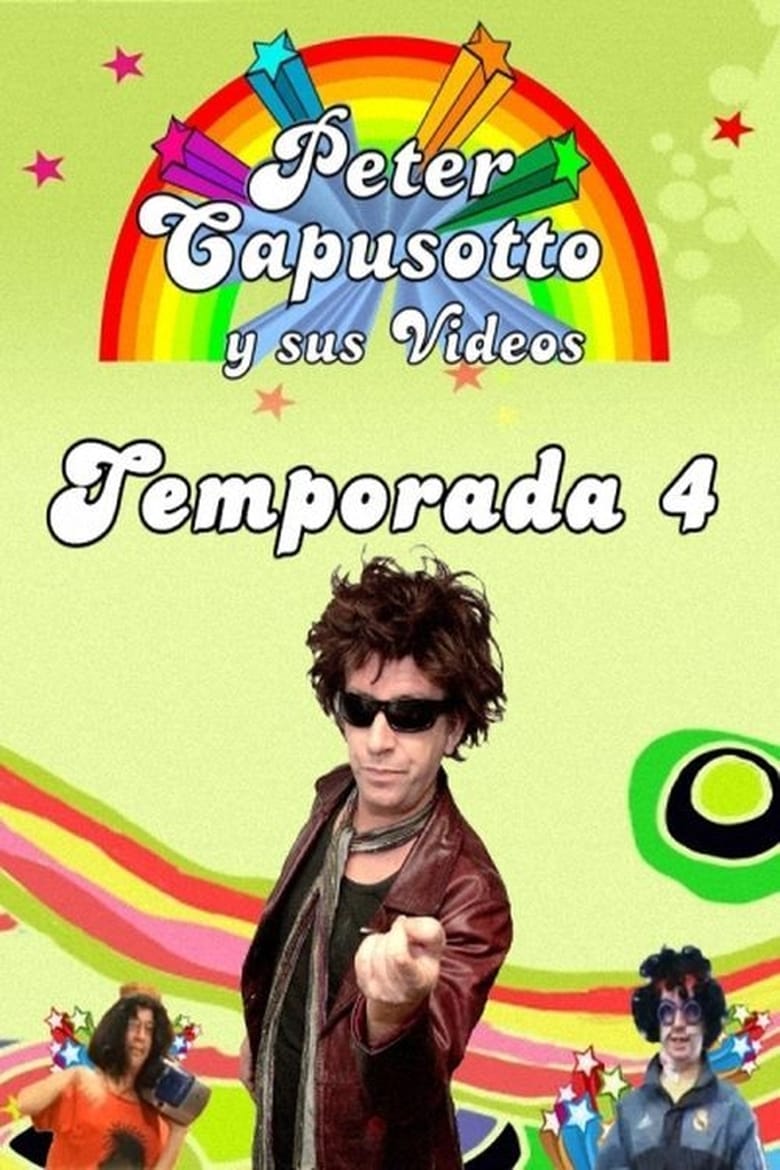 Poster of Episodes in Peter Capusotto Y Sus Videos - Season 4 - Season 4