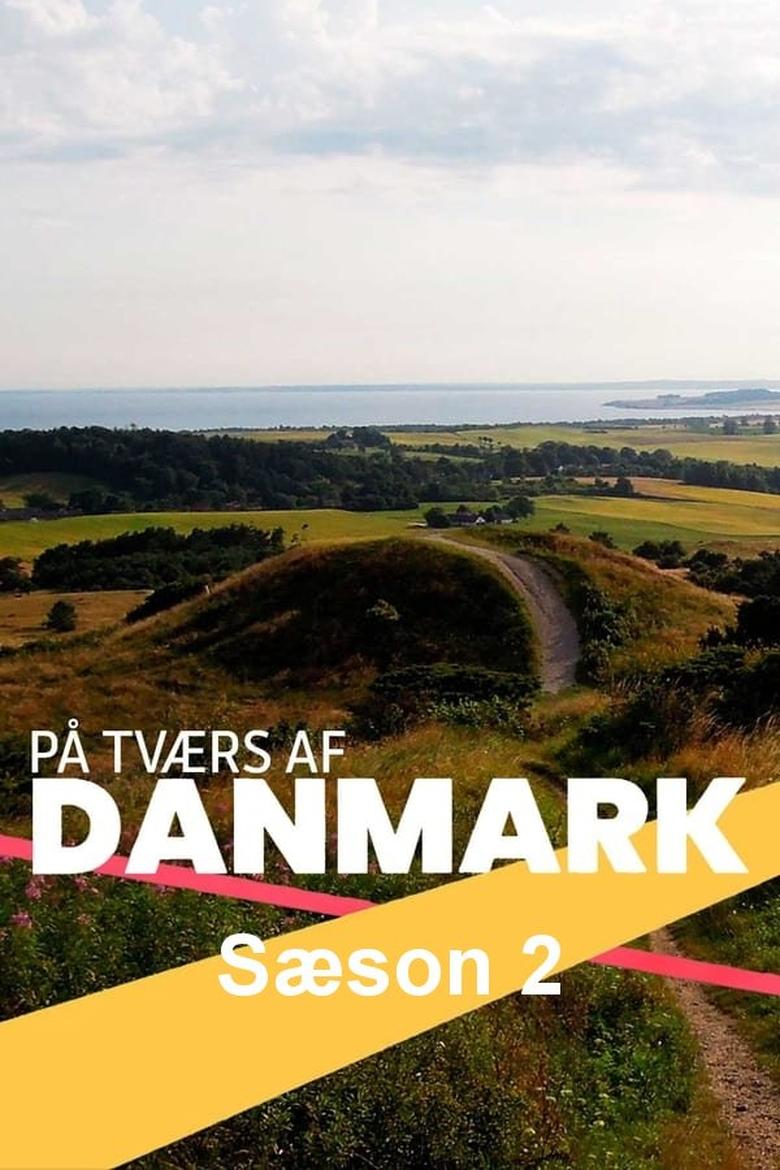 Poster of Episodes in På Tværs Af Danmark - Season 2 - Season 2