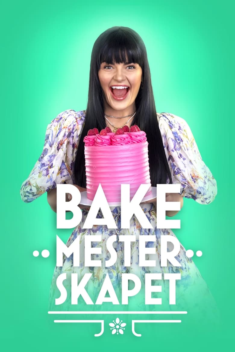 Poster of Episodes in Bakemesterskapet - Season 1 - Season 1