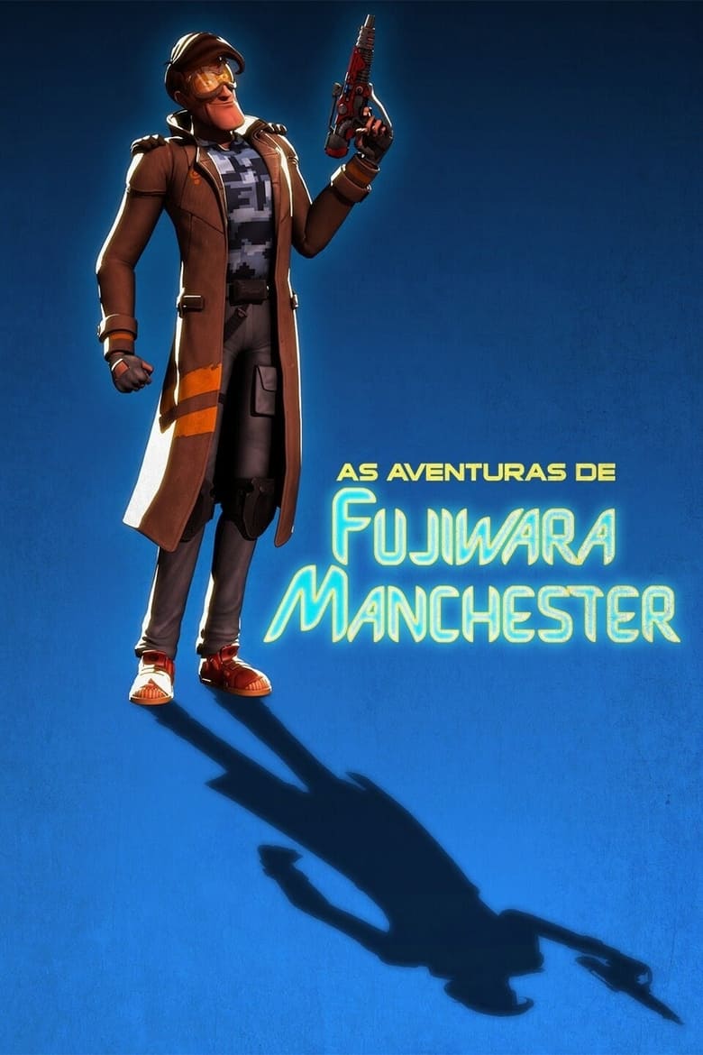 Poster of As Aventuras de Fujiwara Manchester