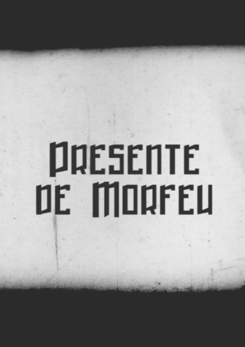 Poster of Presente de Morfeu