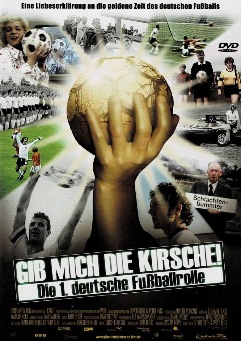 Poster of Gib mich die Kirsche! – Die 1. deutsche Fußballrolle