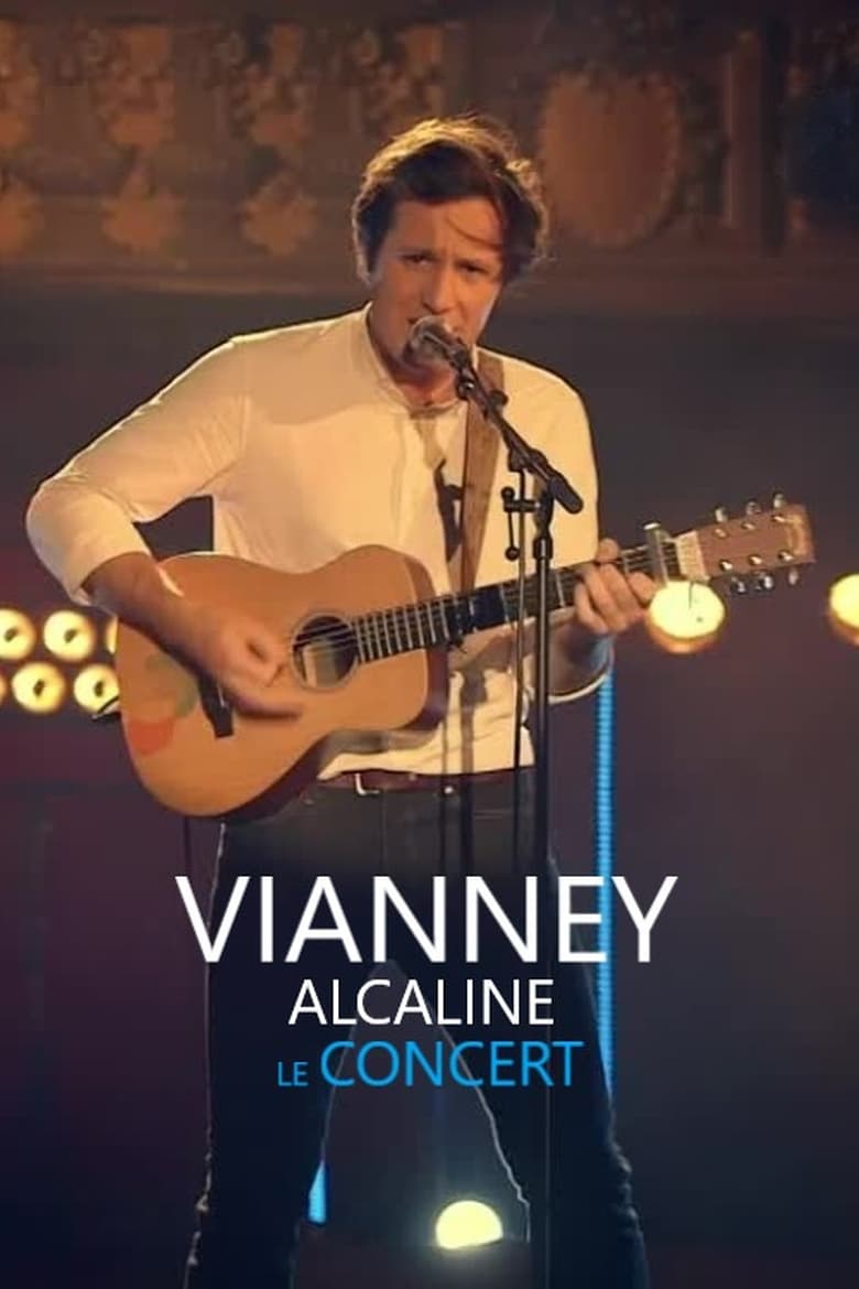 Poster of Vianney - Alcaline le Concert