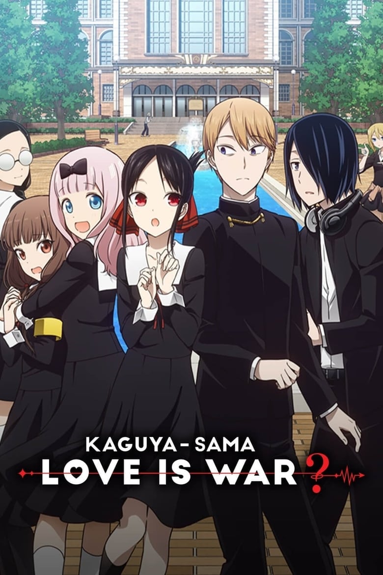 Poster of Episodes in Kaguya Sama  Love Is War - Kaguya-sama: Love Is War? - Kaguya-sama: Love Is War?