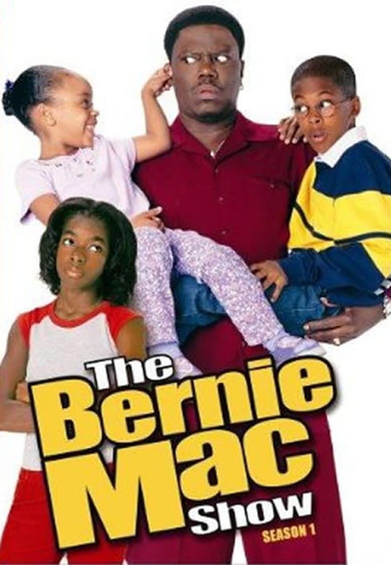 Poster of Episodes in The Bernie Mac Show - Season 1 - Season 1