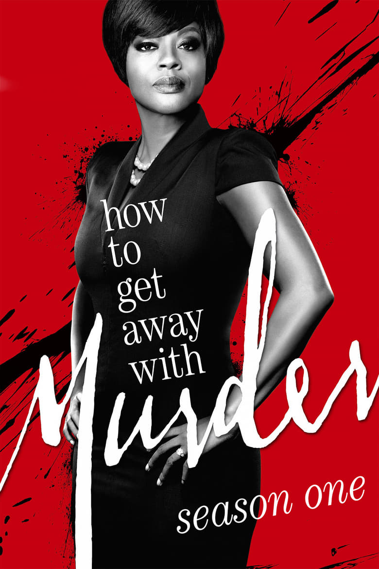 Poster of Episodes in How To Get Away With Murder - Season 1 - Season 1