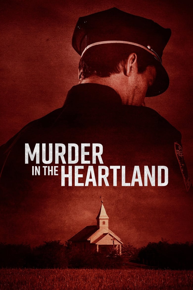 Poster of Cast and Crew in Murder In The Heartland - Season 4 - Episode 1 - To Kill a Cowboy