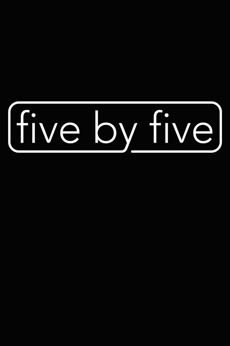 Poster of five by five