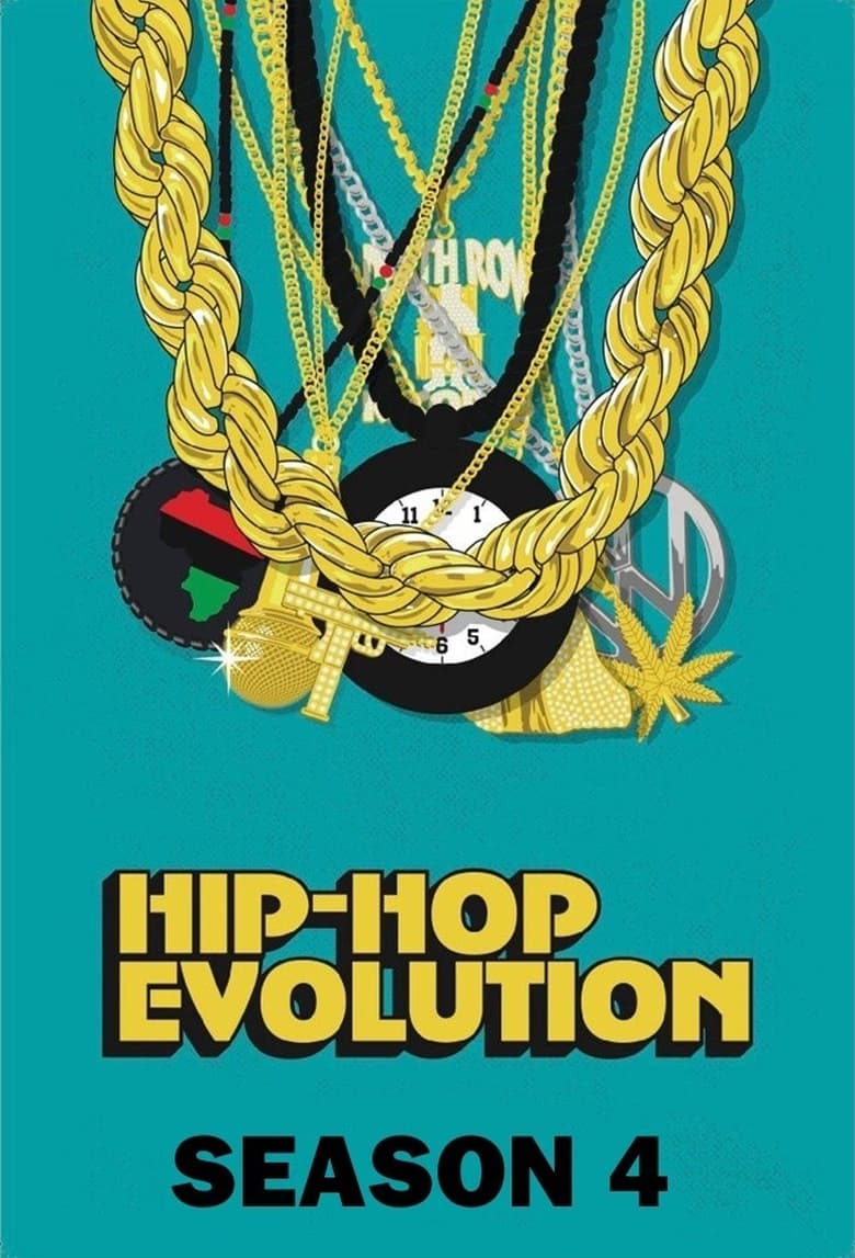 Poster of Episodes in Hip Hop Evolution - Season 4 - Season 4