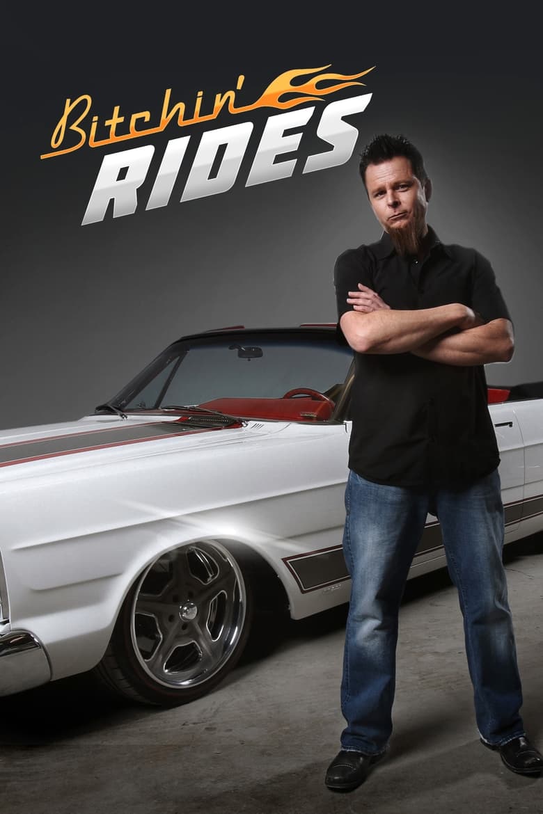 Poster of Bitchin' Rides - Season 2 - Episode 7 - This Is Going To Be A Challenge