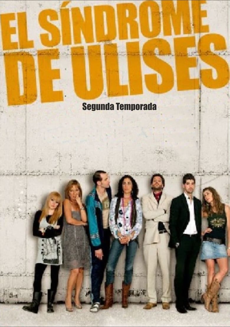 Poster of Episodes in El Síndrome De Ulises - Season 2 - Season 2