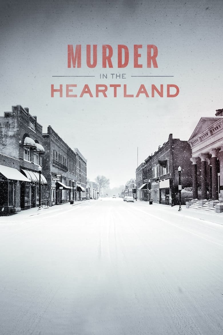 Poster of Cast and Crew in Murder In The Heartland - Season 2 - Episode 6 - No Giving Up