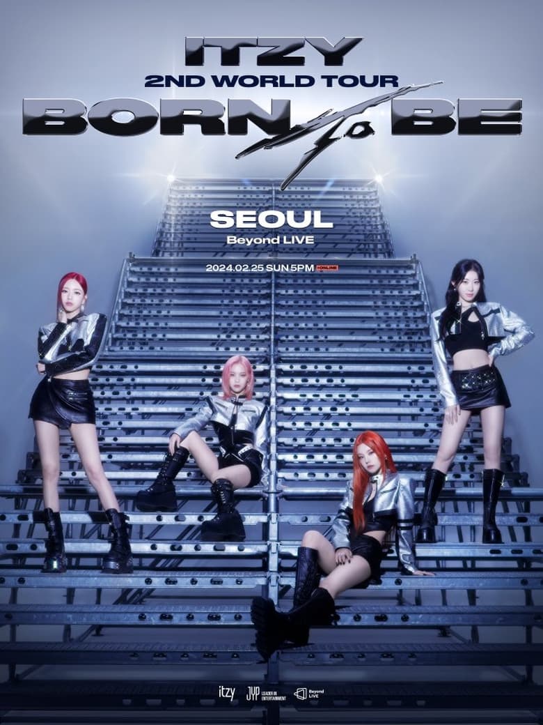 Poster of ITZY 2ND WORLD TOUR BORN TO BE in SEOUL