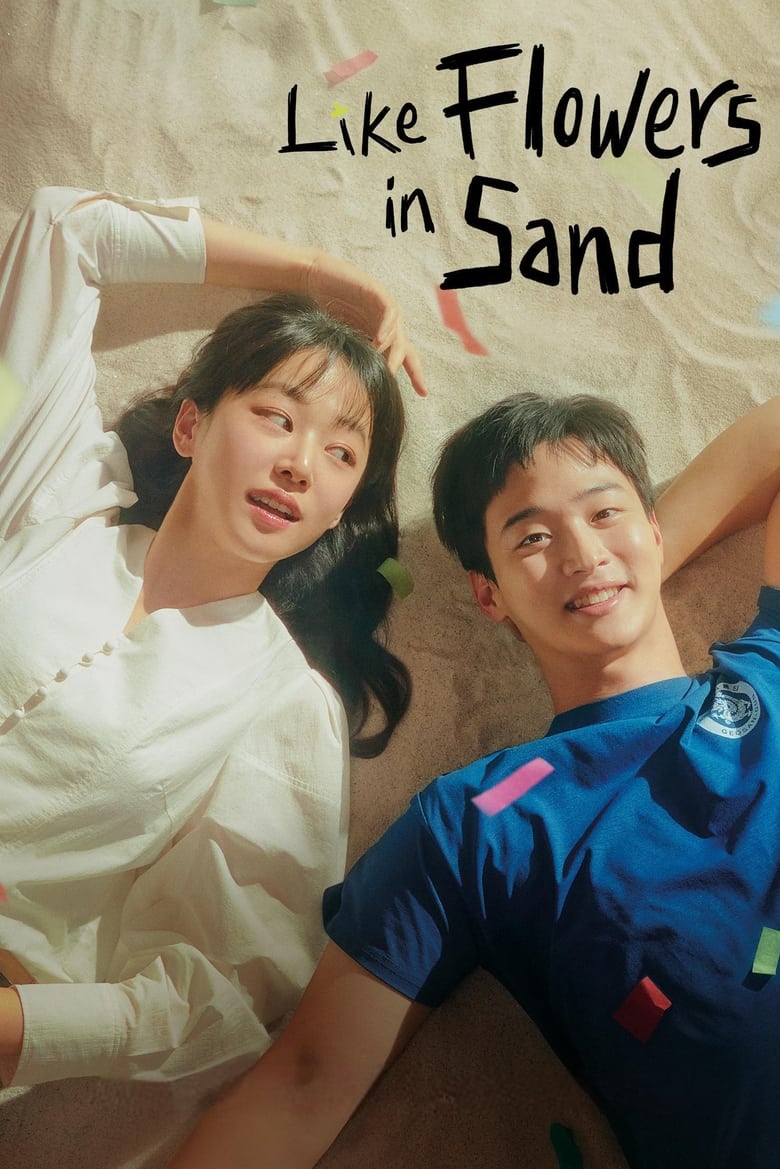 Poster of Episodes in Like Flowers In Sand - Season 1 - Season 1