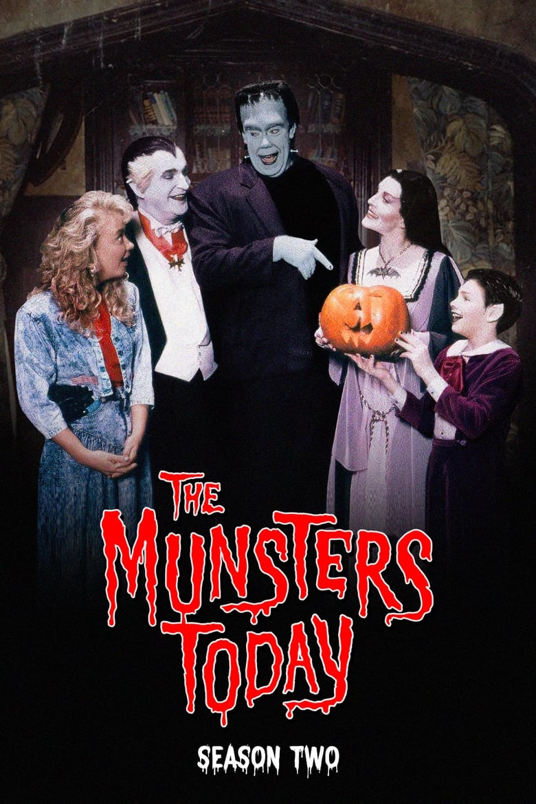 Poster of Episodes in The Munsters Today - Season 2 - Season 2