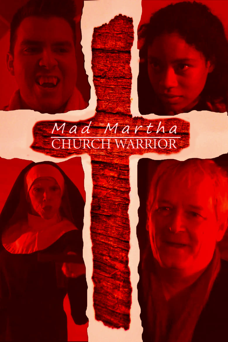 Poster of Mad Martha: Church Warrior