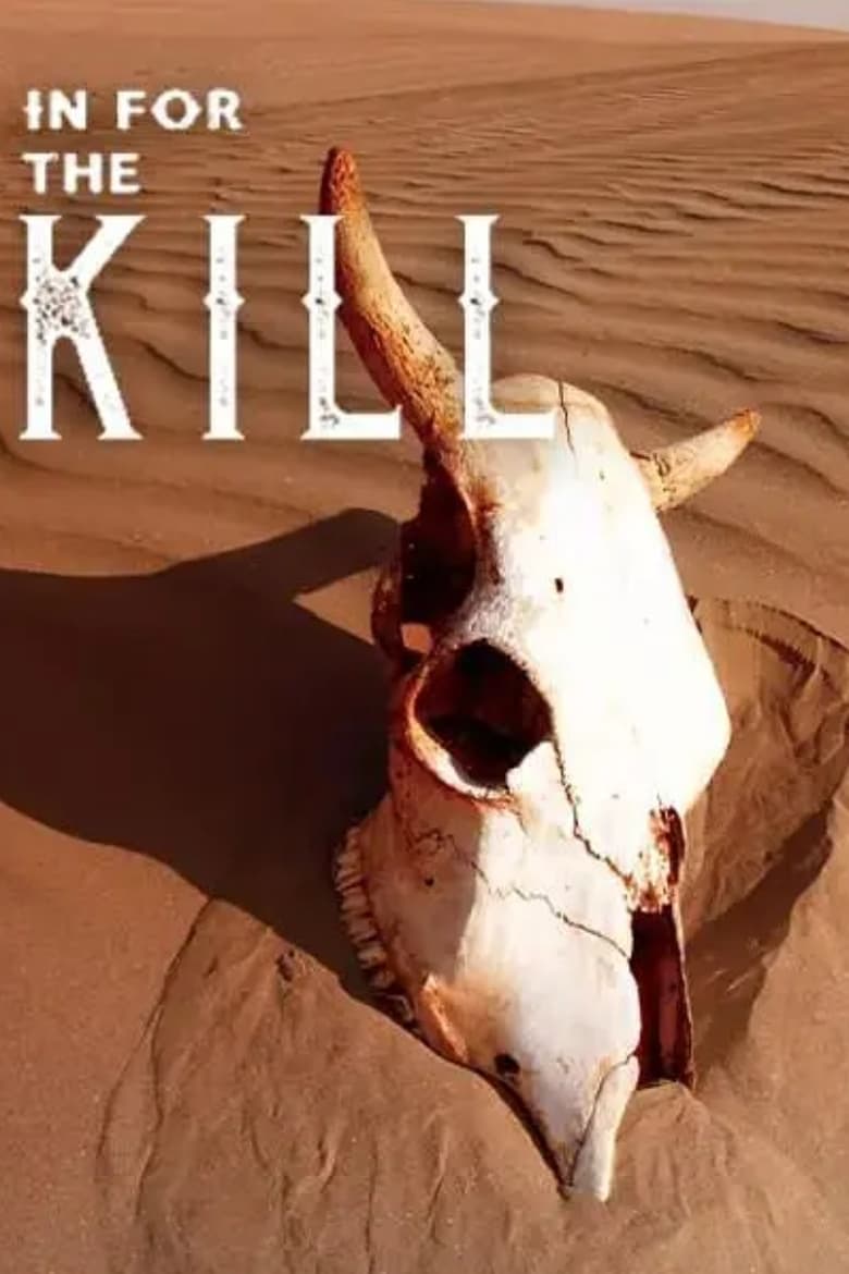 Poster of In for the Kill