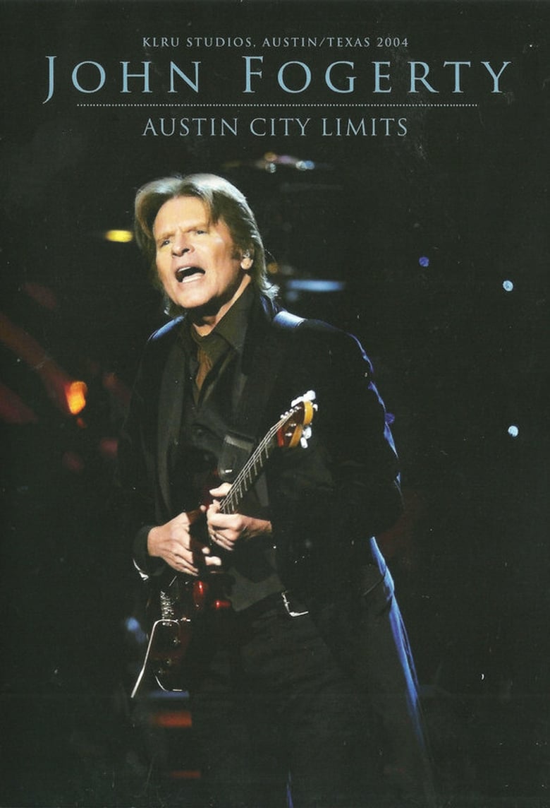 Poster of John Fogerty: Live at Austin City Limits