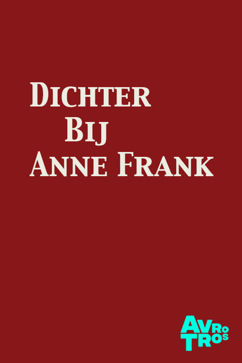 Poster of Dichter Bij Anne Frank