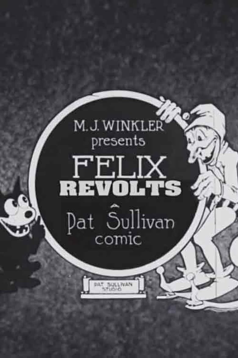 Poster of Felix Revolts