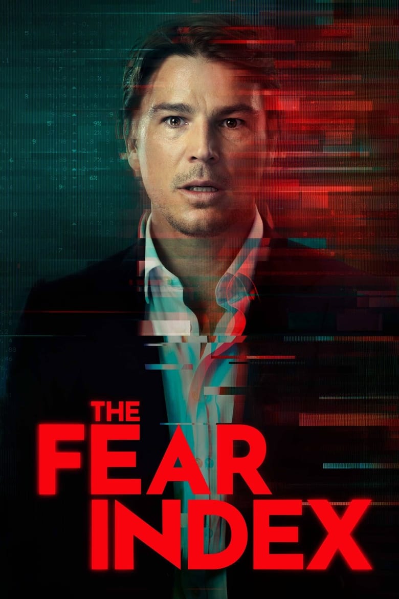 Poster of Cast and Crew in The Fear Index - Season 1 - Episode 2 - Episode 2