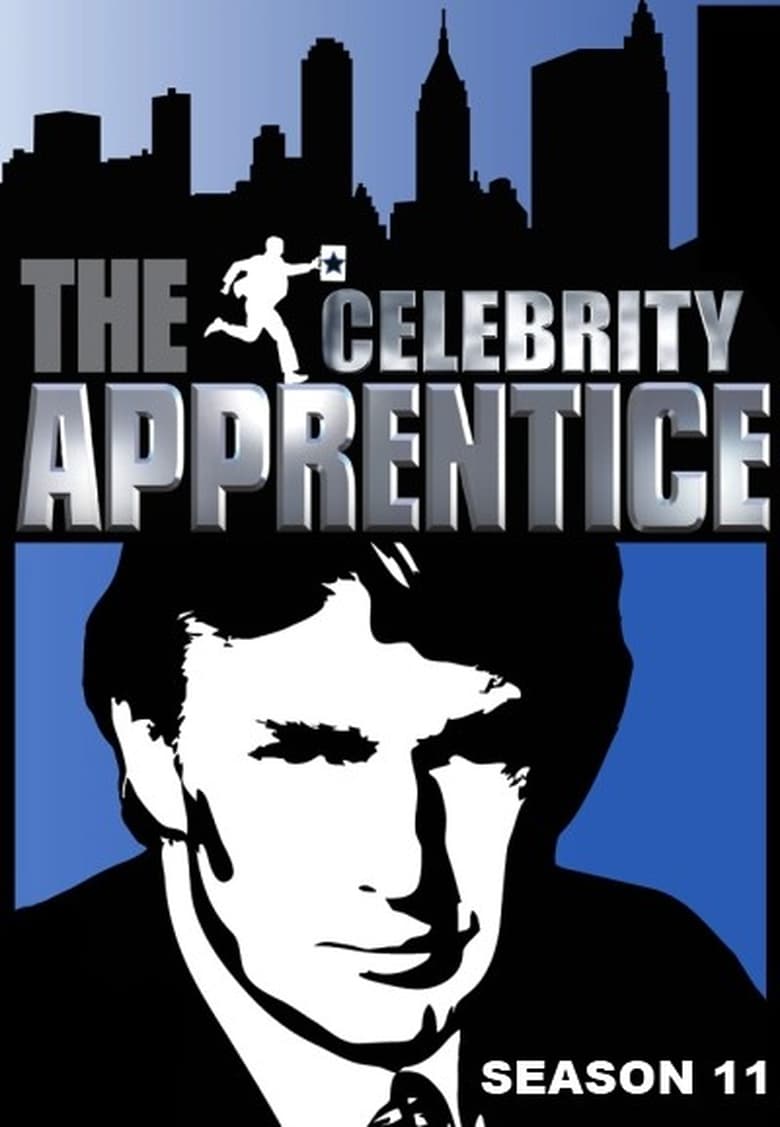 Poster of Episodes in The Celebrity Apprentice - Season 11 - Season 11