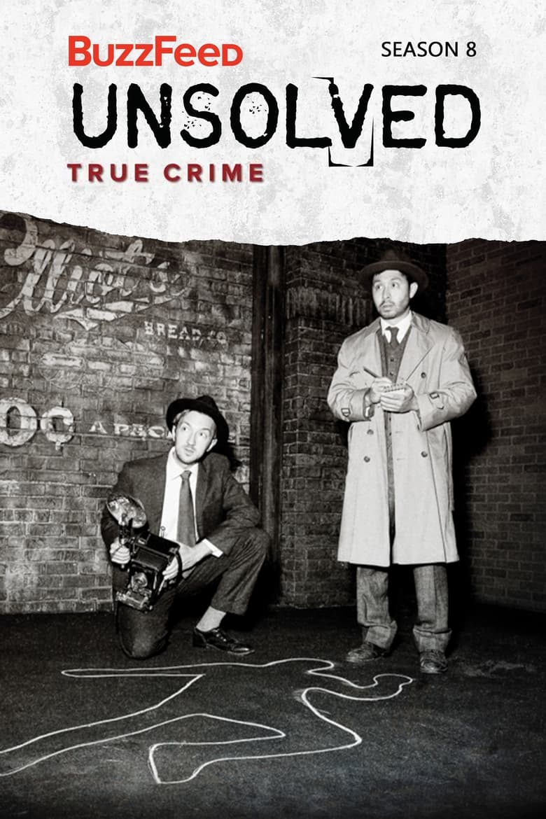 Poster of Episodes in Buzzfeed Unsolved  True Crime - Season 8 - Season 8