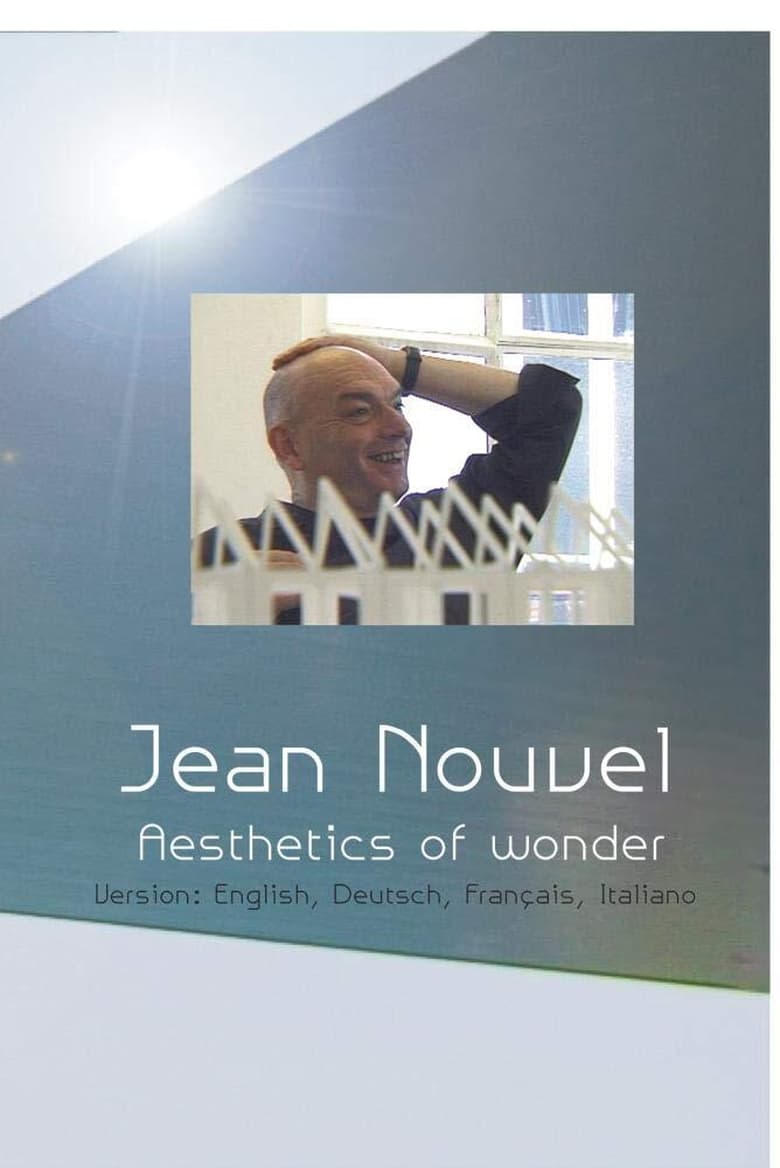 Poster of Jean Nouvel - Aesthetics of Wonder