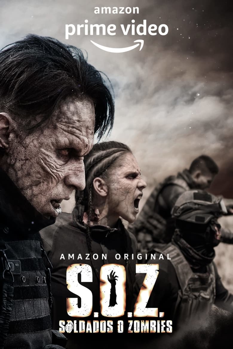 Poster of Episodes in S.O.Z  Soldiers Or Zombies - Season 1 - Season 1