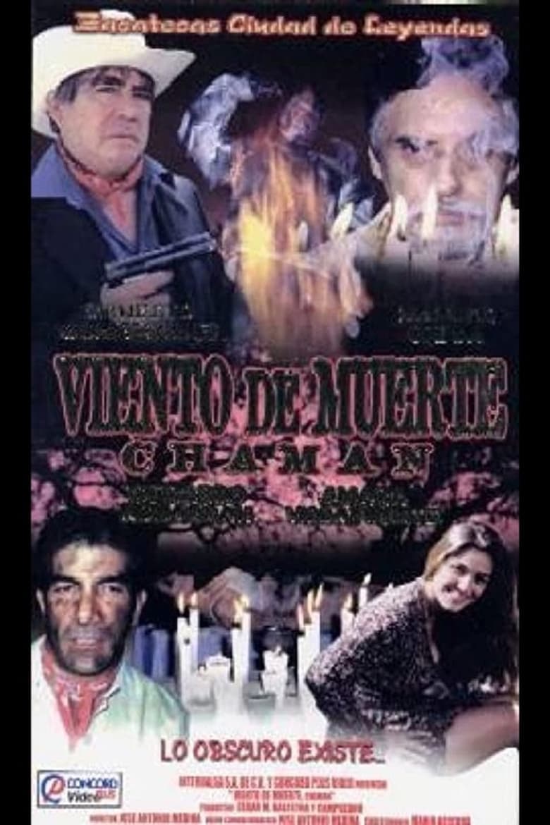 Poster of Cháman, viento de muerte