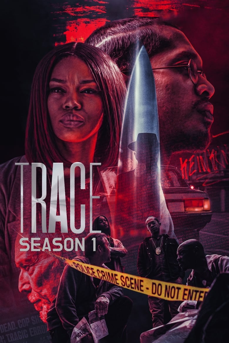 Poster of Episodes in TRACE - Season 1 - Season 1