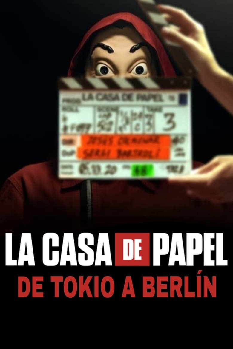 Poster of Episodes in Money Heist  From Tokyo To Berlin - Season 1 - Season 1