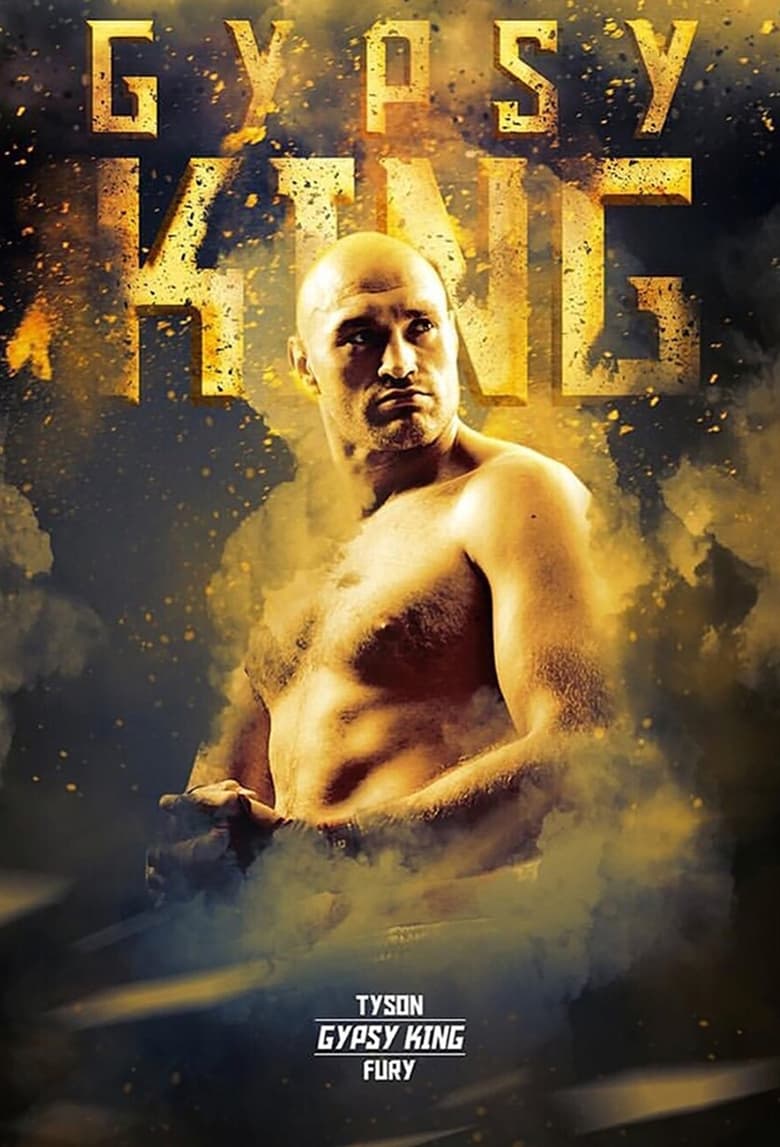 Poster of Episodes in Tyson Fury  The Gypsy King - Season 1 - Season 1