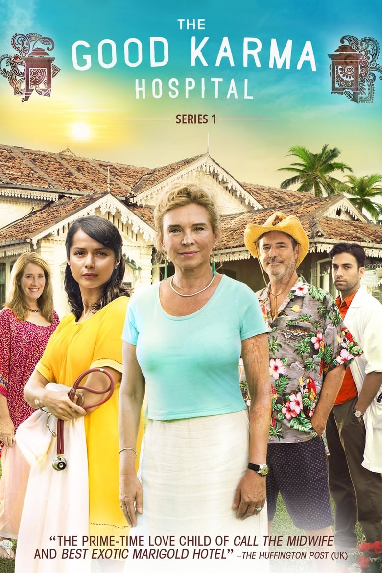 Poster of Episodes in The Good Karma Hospital - Season 1 - Season 1