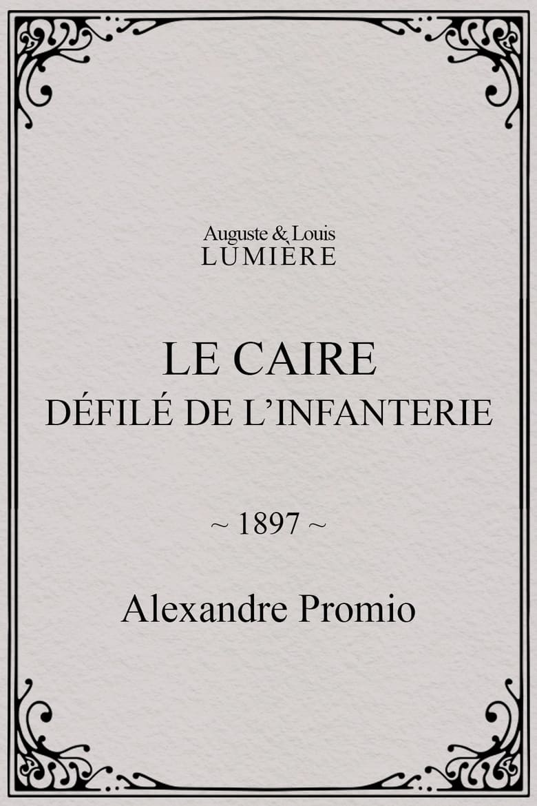 Poster of Le Caire, défilé de l’infanterie