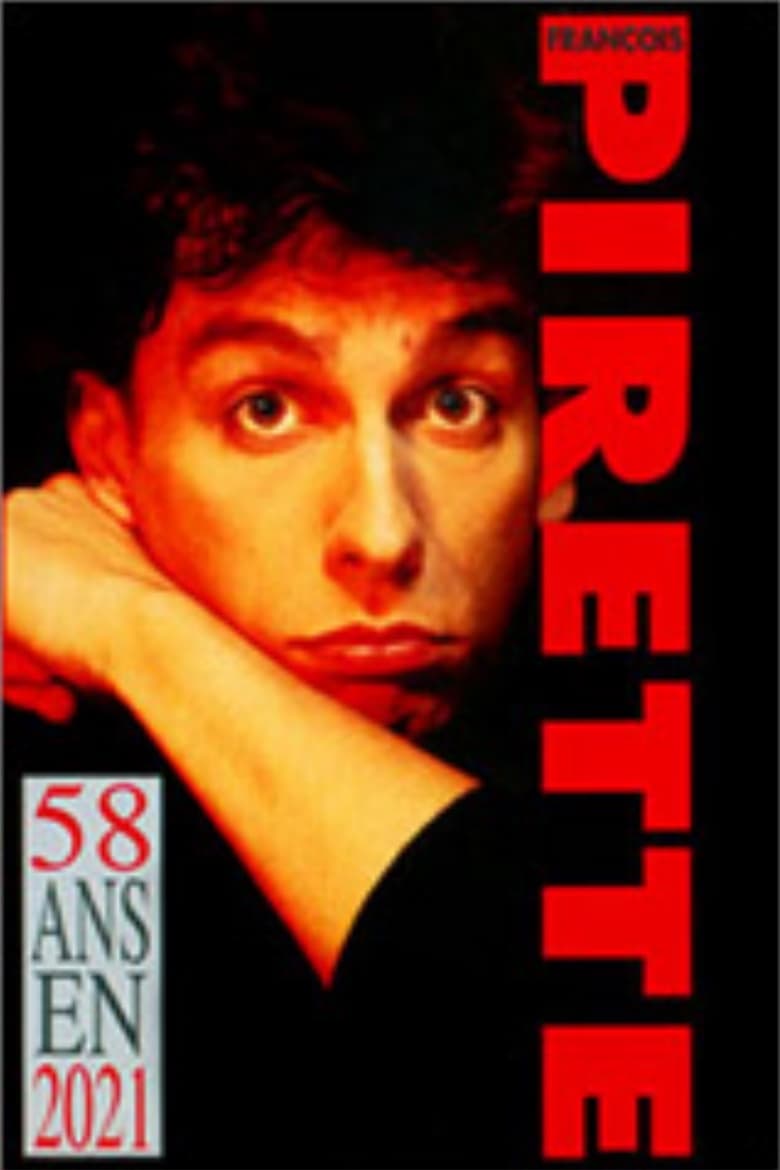 Poster of Francois Pirette - 58 ans en 2021