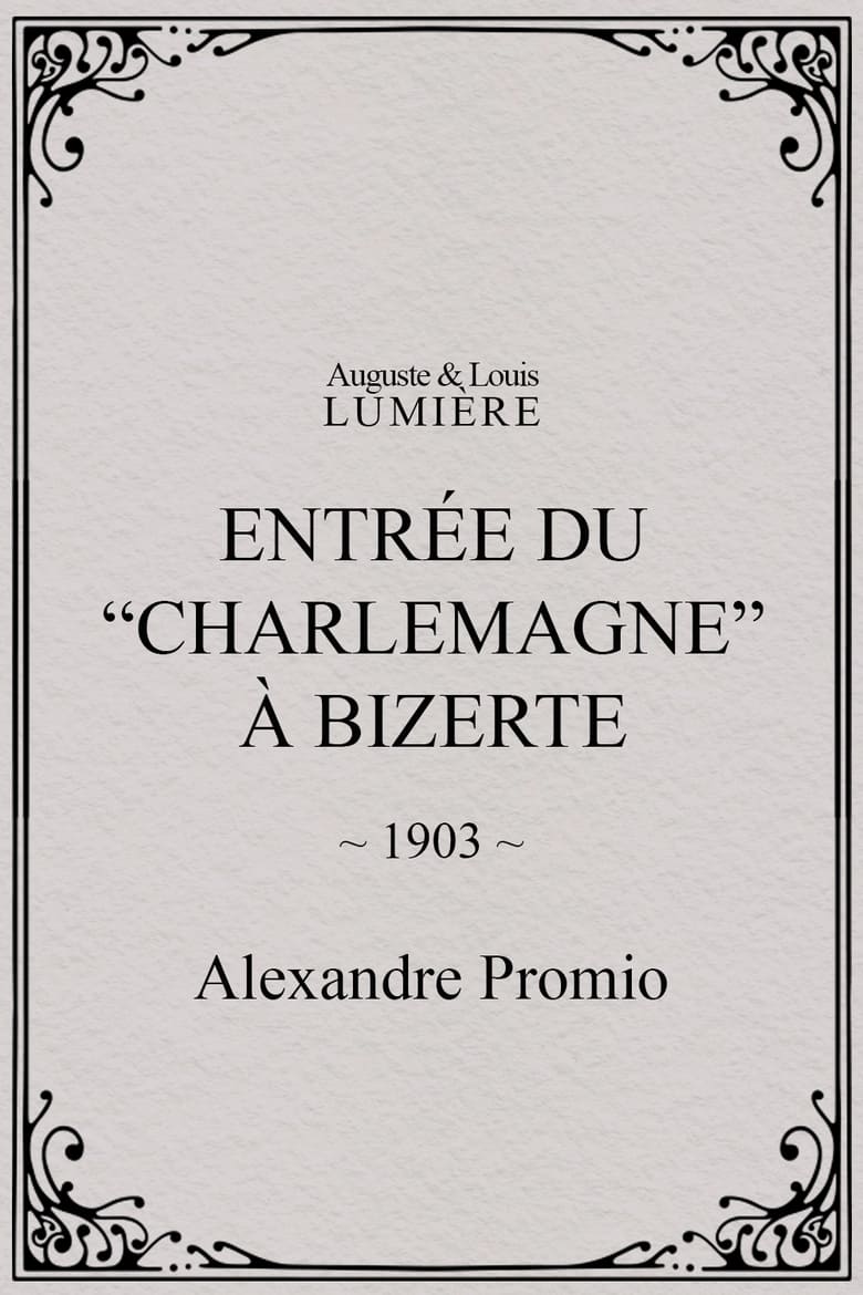 Poster of Entrée du “Charlemagne” à Bizerte