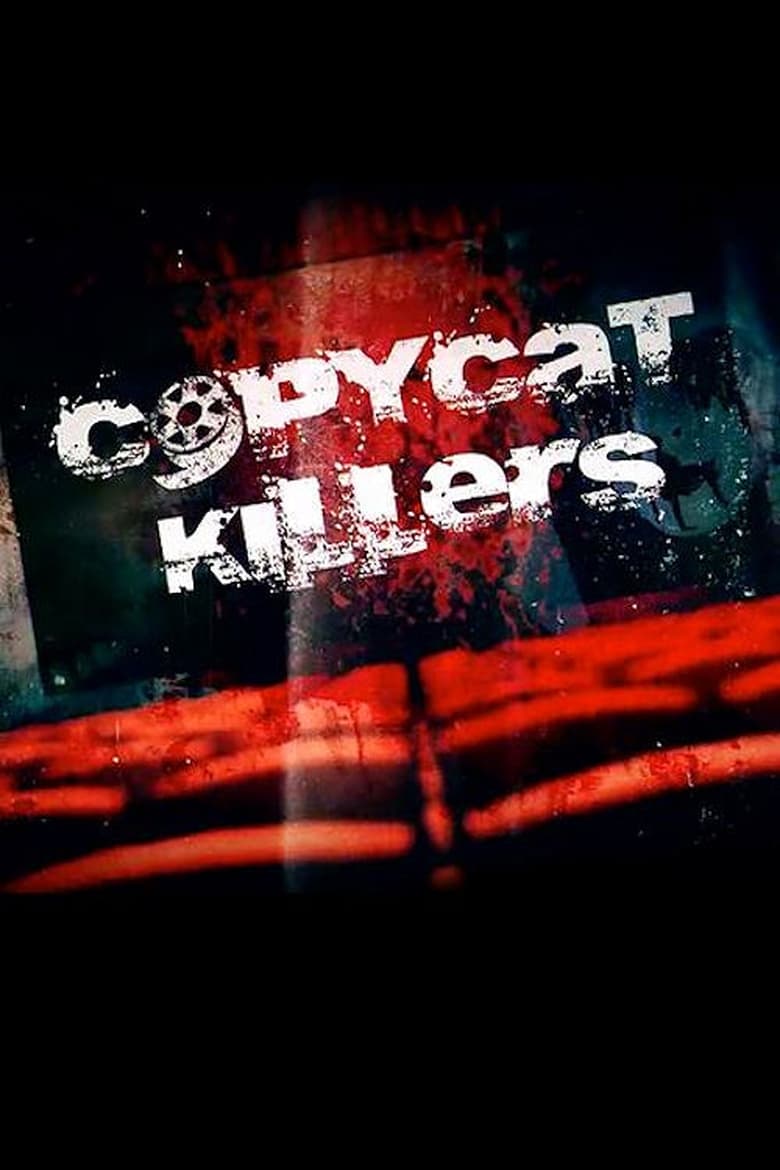 Poster of Episodes in CopyCat Killers - Season 1 - Season 1