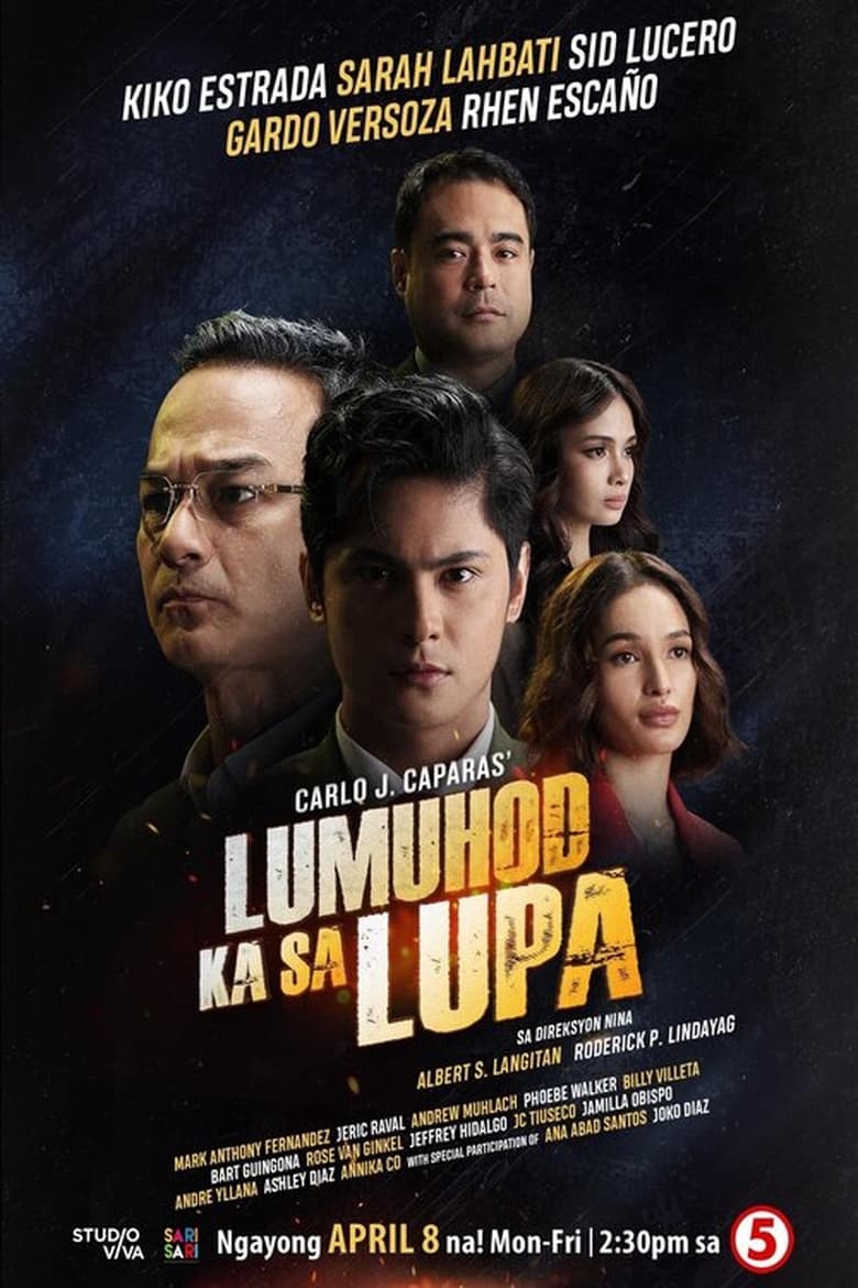 Poster of Episodes in Lumuhod Ka Sa Lupa - Season 1 - Season 1