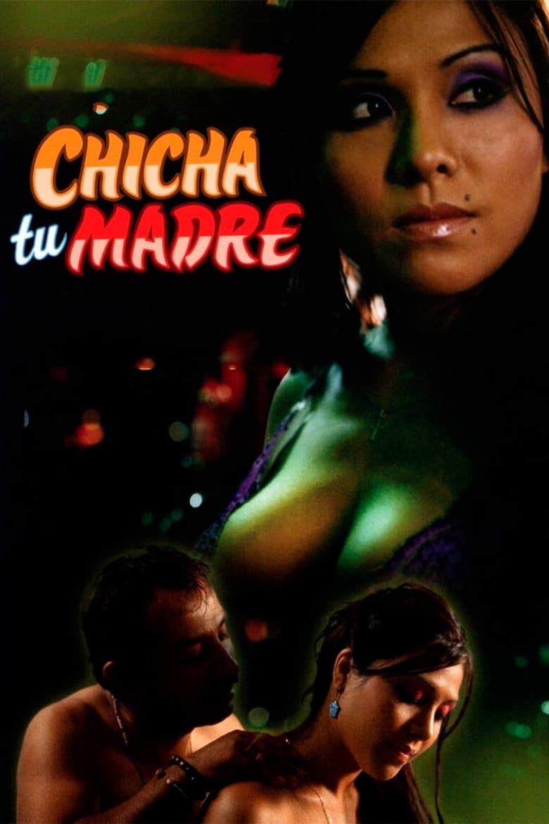 Poster of Chicha tu madre