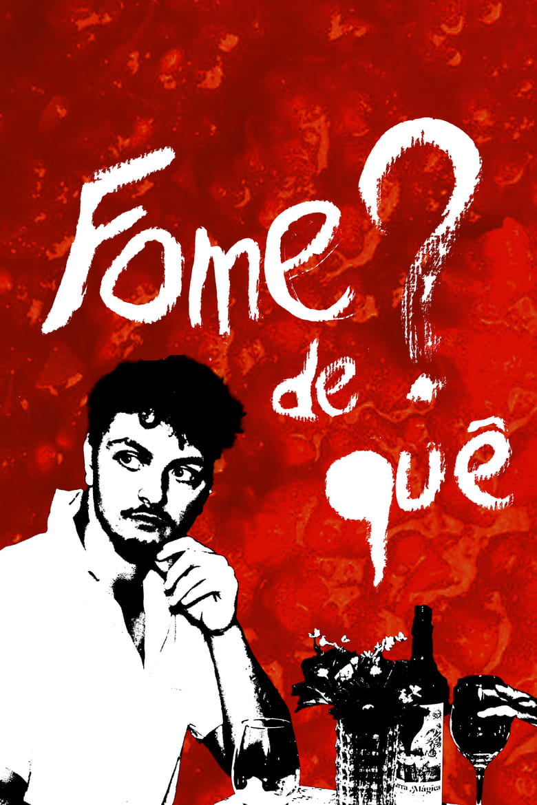 Poster of Fome de quê?